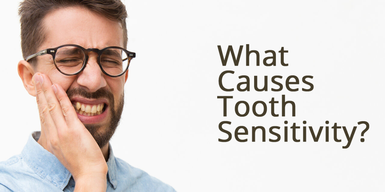 10 Common Causes of Tooth Sensitivity and How to Treat Them